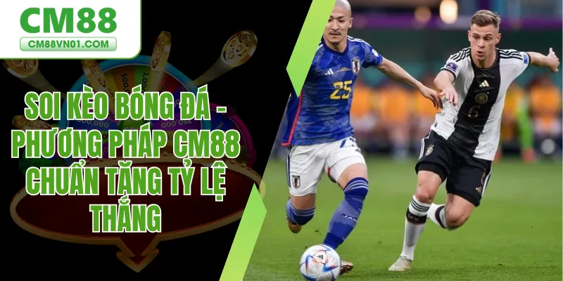 Soi kèo bóng đá